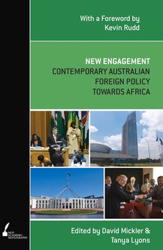 portada New Engagement: Contemporary Australian foreign policy towards Africa