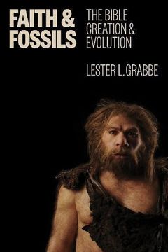 portada Faith and Fossils: The Bible, Creation, and Evolution (in English)
