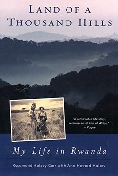 portada Land of a Thousand Hills: My Life in Rwanda (en Inglés)