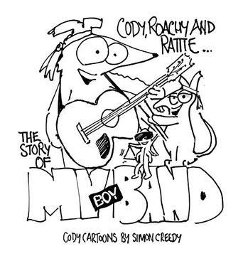 portada The Story of my boy Band: Cody, Roachy and Rattie Form a Famous boy Band (11) (Cody Cartoons by Simon Creedy) (en Inglés)
