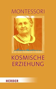 portada Kosmische Erziehung: Erziehung Fur Die Eine Welt (en Alemán)