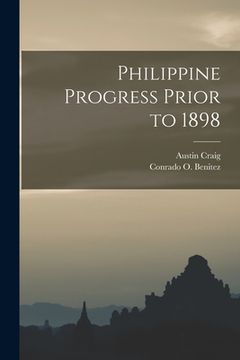 portada Philippine Progress Prior to 1898 (en Inglés)