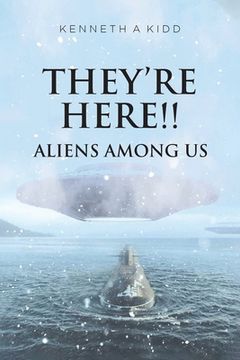 portada They're Here!!: Aliens Among Us (en Inglés)