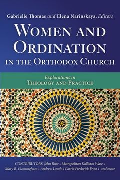 portada Women and Ordination in the Orthodox Church: Explorations in Theology and Practice (en Inglés)