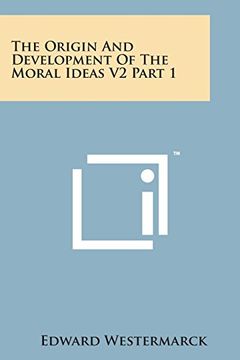 portada The Origin and Development of the Moral Ideas V2 Part 1