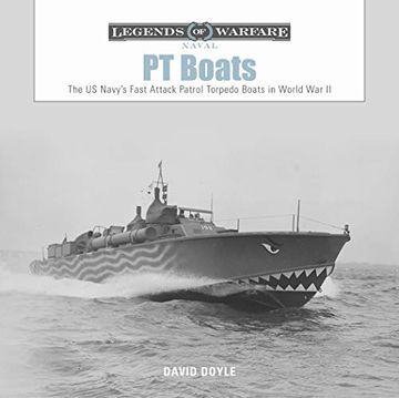 portada Pt Boats: The us Navy’S Fast Attack Patrol Torpedo Boats in World war ii (Legends of Warfare: Naval) (en Inglés)