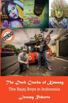portada The Dark Cracks of Kemang: The Bajaj Boys in Indonesia (en Inglés)