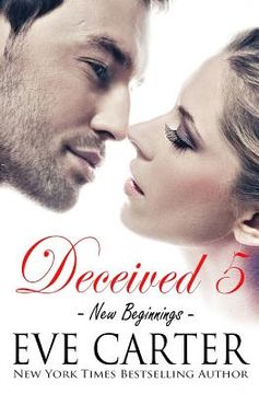 portada Deceived 5 - New Beginnings (en Inglés)