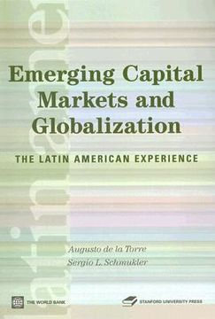 portada emerging capital markets and globalization: the latin american experience