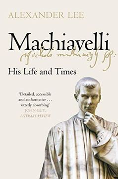 portada Machiavelli: His Life and Times (en Inglés)
