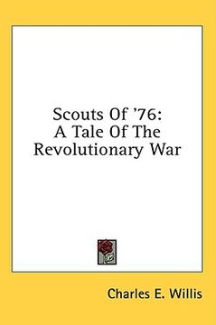 portada scouts of '76: a tale of the revolutionary war (en Inglés)