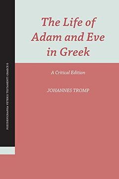 portada The Life of Adam and eve in Greek: A Critical Edition (Brill Reprints) (in English)