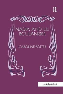 portada Nadia and Lili Boulanger (en Inglés)