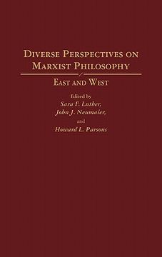 portada diverse perspectives on marxist philosophy: east and west (en Inglés)
