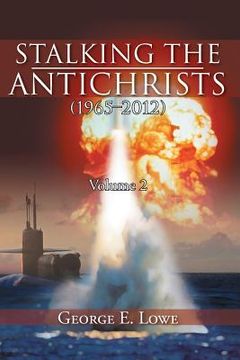 portada Stalking the Antichrists (1965-2012) Volume 2 (en Inglés)