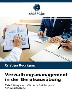 portada Verwaltungsmanagement in der Berufsausübung (en Alemán)