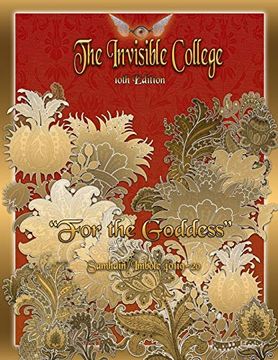 portada The Invisible College 10Th Edition: "For the Goddess" (in English)
