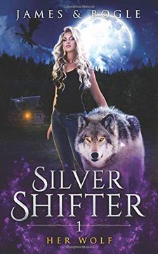 portada Her Wolf: A why Choose Urban Fantasy Romance (Silver Shifter) (in English)