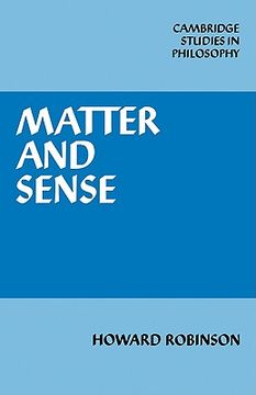 portada Matter and Sense: A Critique of Contemporary Materialism (Cambridge Studies in Philosophy) (in English)