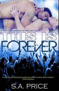 portada This Is Forever: 13 Shades of Red (en Inglés)