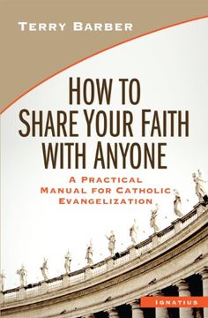 portada How to Share Your Faith With Anyone: A Practical Manual for Catholic Evangelization (en Inglés)