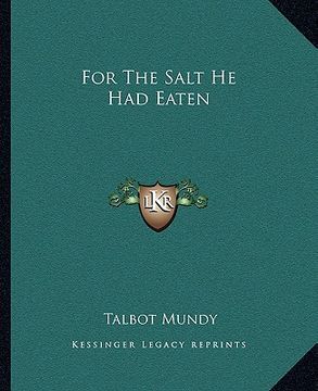 portada for the salt he had eaten (en Inglés)