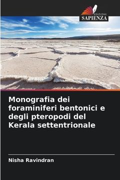 portada Monografia dei foraminiferi bentonici e degli pteropodi del Kerala settentrionale (en Italiano)