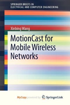 Motioncast for Mobile Wireless Networks (en Inglés)