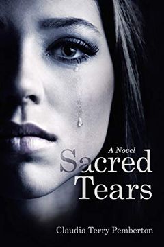 portada Sacred Tears: A Novel (en Inglés)
