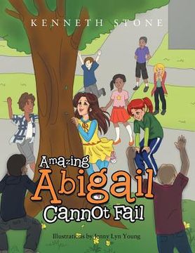 portada Amazing Abigail Cannot Fail (en Inglés)