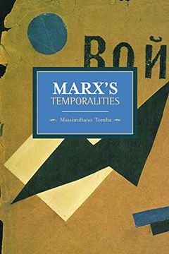 portada Marx's Temporalities: Historical Materialism, Volume 44 (en Inglés)