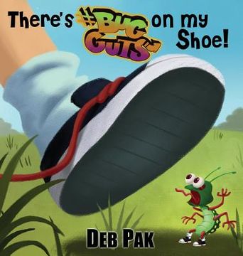 portada There's Bug Guts on my Shoe! (en Inglés)