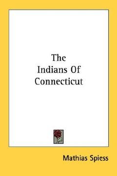 portada the indians of connecticut (en Inglés)
