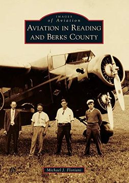 portada Aviation in Reading and Berks County (Images of Aviation) (en Inglés)