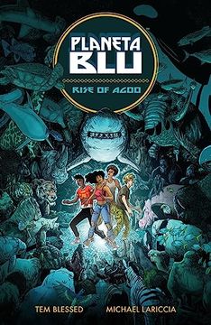 portada Planeta blu Volume 1: Rise of Agoo (en Inglés)