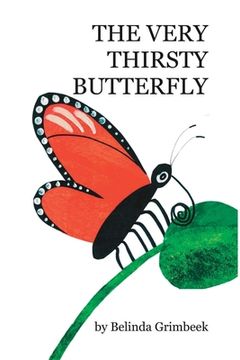 portada The Very Thirsty Butterfly (en Inglés)
