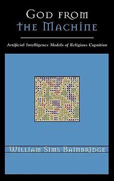 portada god from the machine: artifical intelligence models of religious cognition (en Inglés)