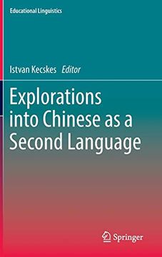 portada Explorations Into Chinese as a Second Language (Educational Linguistics) [Hardcover ] (en Inglés)