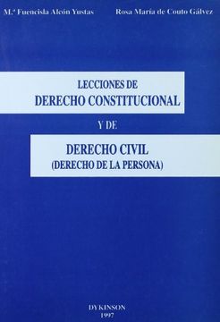 Lecciones de derecho constitucional y de derecho civil (derecho de lapersona)