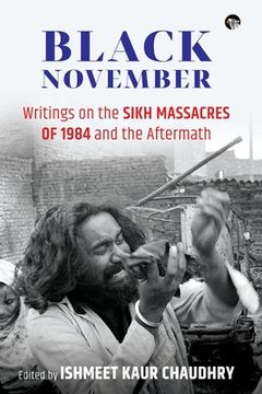 portada Black November: Writings on the Sikh Massacres of 1984 and the Aftermath (en Inglés)