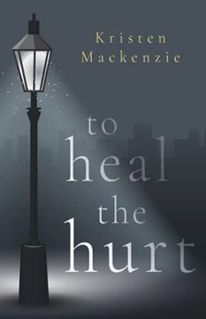 portada To Heal the Hurt (en Inglés)