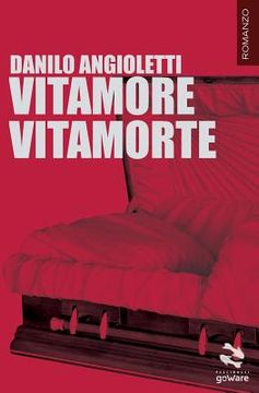 portada Vitamore Vitamorte (en Italiano)
