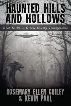 portada Haunted Hills and Hollows: What Lurks in Greene County Pennsylvania 