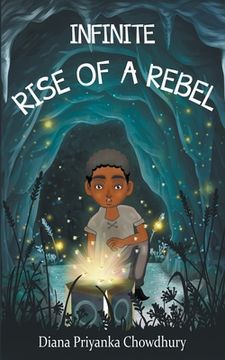 portada Infinite: Rise of a Rebel (en Inglés)