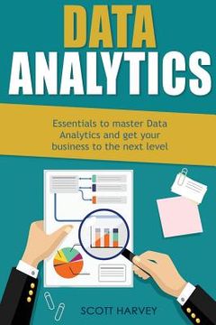 portada Data Analytics: Essentials to Master Data Analytics and Get Your Business to the Next Level