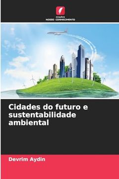 portada Cidades do Futuro e Sustentabilidade Ambiental (en Portugués)