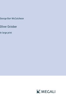 portada Oliver October: in large print (in English)