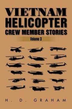 portada Vietnam Helicopter Crew Member Stories: Volume III (en Inglés)