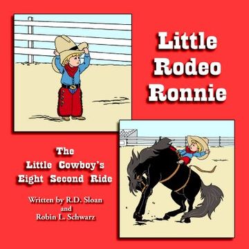 portada Little Rodeo Ronnie: The Little Cowboy's Eight Second Ride (en Inglés)