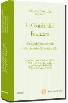 portada La contabilidad financiera : guía pedagógica, adaptada al Plan General de Contabilidad 2007
